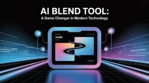 AI Blend Tool: A Game Changer in Modern Technology