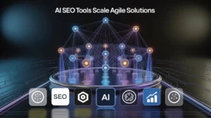 AI SEO Tools Scale Agile Solutions